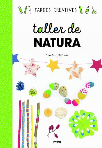 TALLER DE NATURA | 9788417165383 | WILLAUER, SANDRA | Llibres Parcir | Llibreria Parcir | Llibreria online de Manresa | Comprar llibres en català i castellà online