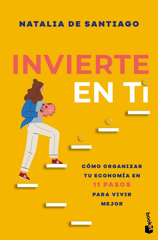 INVIERTE EN TI | 9788408305972 | SANTIAGO, NATALIA DE | Llibres Parcir | Llibreria Parcir | Llibreria online de Manresa | Comprar llibres en català i castellà online