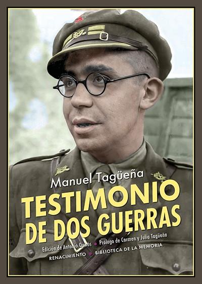 TESTIMONIO DE DOS GUERRAS | 9788418387760 | TAGÜEÑA, MANUEL | Llibres Parcir | Llibreria Parcir | Llibreria online de Manresa | Comprar llibres en català i castellà online