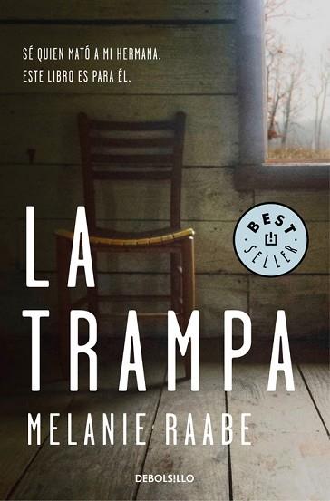 LA TRAMPA | 9788466333757 | RAABE, MELANIE | Llibres Parcir | Llibreria Parcir | Llibreria online de Manresa | Comprar llibres en català i castellà online