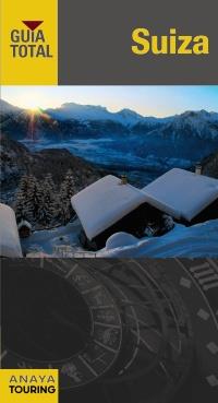 GUIA TOTAL SUIZA | 9788497769044 | Touring Editore / Grupo Anaya | Llibres Parcir | Llibreria Parcir | Llibreria online de Manresa | Comprar llibres en català i castellà online