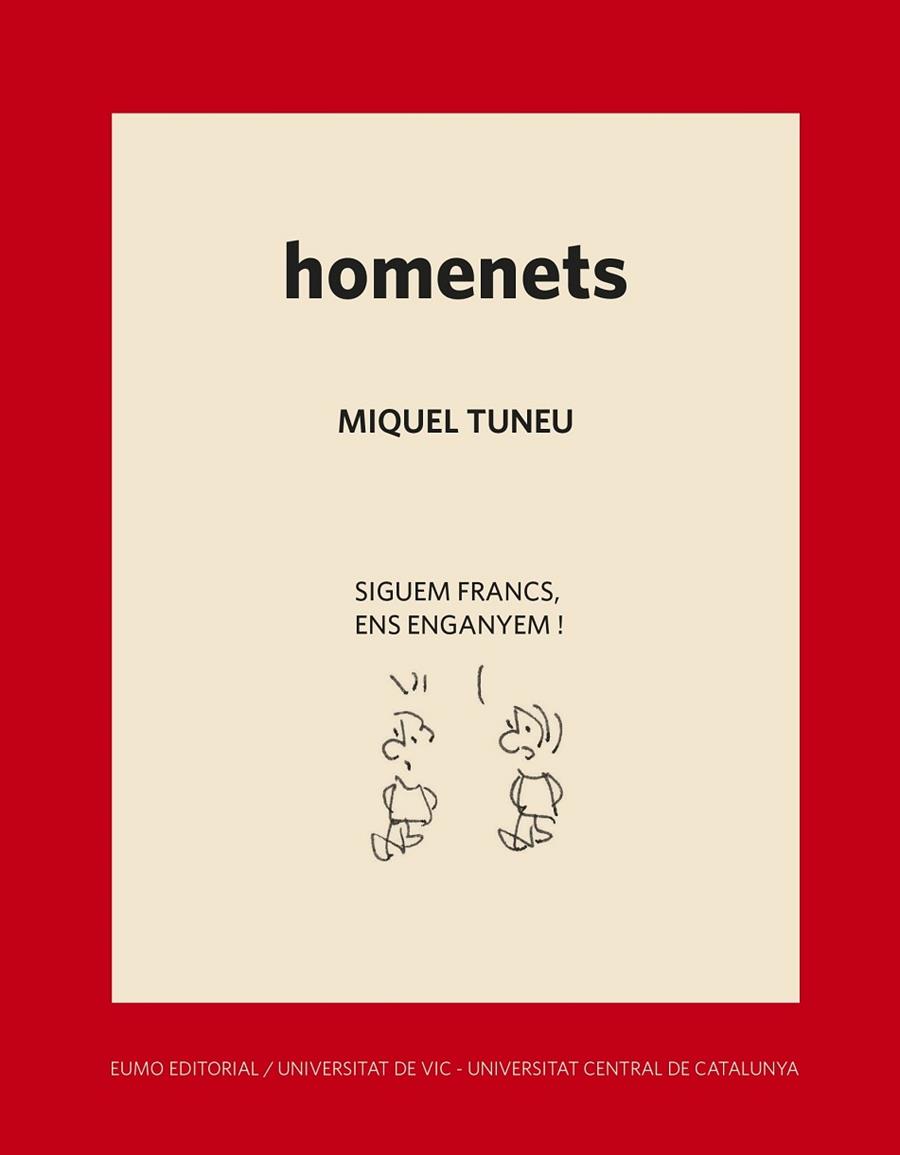 HOMENETS | 9788497666930 | TUNEU VILA, MIQUEL | Llibres Parcir | Llibreria Parcir | Llibreria online de Manresa | Comprar llibres en català i castellà online