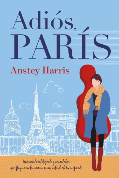 ADIÓS, PARÍS | 9788416327799 | HARRIS, ANSTEY | Llibres Parcir | Llibreria Parcir | Llibreria online de Manresa | Comprar llibres en català i castellà online