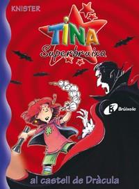 TINA SUPERBRUIXA AL CASTELL DE DRACULA | 9788483046173 | KINISTER | Llibres Parcir | Librería Parcir | Librería online de Manresa | Comprar libros en catalán y castellano online