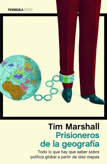 PRISIONEROS DE LA GEOGRAFÍA | 9788499425924 | MARSHALL, TIM | Llibres Parcir | Librería Parcir | Librería online de Manresa | Comprar libros en catalán y castellano online