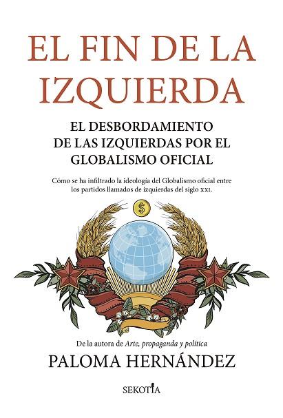 EL FIN DE LA IZQUIERDA | 9788419979001 | PALOMA HERNÁNDEZ | Llibres Parcir | Llibreria Parcir | Llibreria online de Manresa | Comprar llibres en català i castellà online