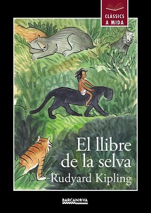 EL LLIBRE DE LA SELVA | 9788448942663 | RUDYARD KIPLING | Llibres Parcir | Llibreria Parcir | Llibreria online de Manresa | Comprar llibres en català i castellà online