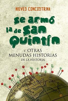 SE ARMÓ LA DE SAN QUINTÍN | 9788490602720 | CONCOSTRINA VILLARREAL, NIEVES | Llibres Parcir | Librería Parcir | Librería online de Manresa | Comprar libros en catalán y castellano online