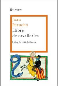 LLIBRE DE CAVALLERIES | 9788482649689 | PERUCHO JOAN | Llibres Parcir | Llibreria Parcir | Llibreria online de Manresa | Comprar llibres en català i castellà online
