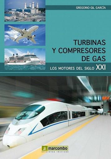Turbinas y compresores de gas | 9788426718952 | Gil Garcia, Gregorio | Llibres Parcir | Librería Parcir | Librería online de Manresa | Comprar libros en catalán y castellano online