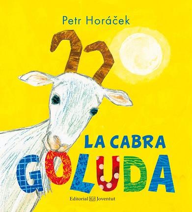 LA CABRA GOLUDA | 9788426143853 | HORÁCEK, PETR | Llibres Parcir | Llibreria Parcir | Llibreria online de Manresa | Comprar llibres en català i castellà online