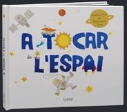 A TOCAR L'ESPAI | 9788498255461 | Llibres Parcir | Librería Parcir | Librería online de Manresa | Comprar libros en catalán y castellano online