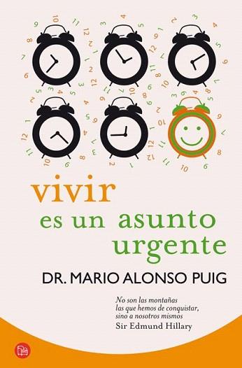 Vivir es un asunto urgente (bolsillo) | 9788466325783 | Alonso Puig, Mario/Sociedad Española de Radiodifusión S. A. | Llibres Parcir | Llibreria Parcir | Llibreria online de Manresa | Comprar llibres en català i castellà online