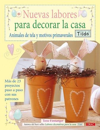 NUEVAS LABORES PARA DECORAR LA CASA. TILDA | 9788498740868 | FINNANGER, TONE | Llibres Parcir | Llibreria Parcir | Llibreria online de Manresa | Comprar llibres en català i castellà online