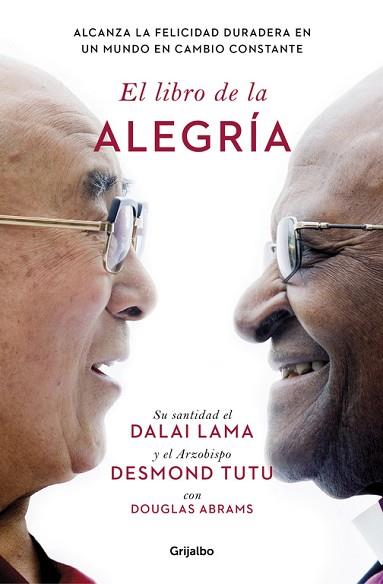 EL LIBRO DE LA ALEGRÍA | 9788425353949 | LAMA, DALAI/TUTU, DESMOND/ABRAMS, DOUGLA | Llibres Parcir | Llibreria Parcir | Llibreria online de Manresa | Comprar llibres en català i castellà online