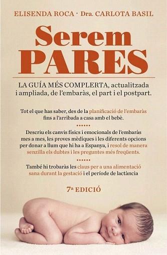 SEREM PARES guia actualitzada embaras part post part | 9788401387692 | ELISENDA ROCA CARLOTA BASIL | Llibres Parcir | Llibreria Parcir | Llibreria online de Manresa | Comprar llibres en català i castellà online