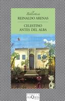 CELESTINO ANTES DEL ALBA | 9788483108116 | ARENAS | Llibres Parcir | Llibreria Parcir | Llibreria online de Manresa | Comprar llibres en català i castellà online