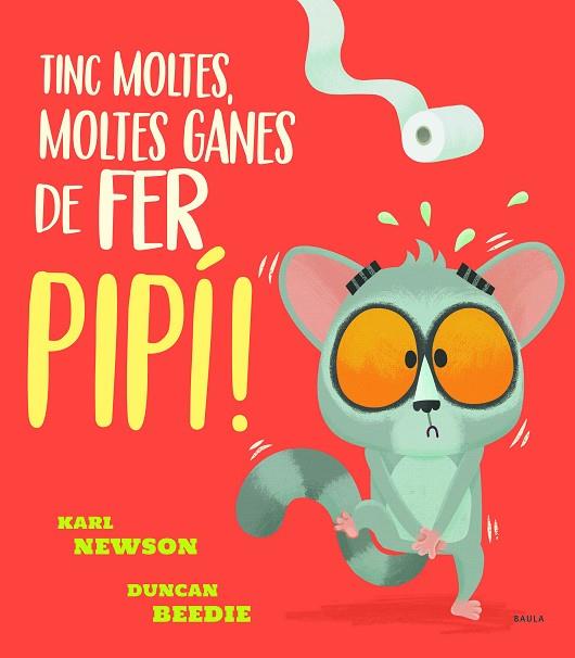 TINC MOLTES, MOLTES GANES DE FER PIPÍ! | 9788447943234 | NEWSON, KARL | Llibres Parcir | Librería Parcir | Librería online de Manresa | Comprar libros en catalán y castellano online