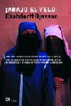 ABAJO EL VELO | 9788476696705 | DJAVANN | Llibres Parcir | Llibreria Parcir | Llibreria online de Manresa | Comprar llibres en català i castellà online