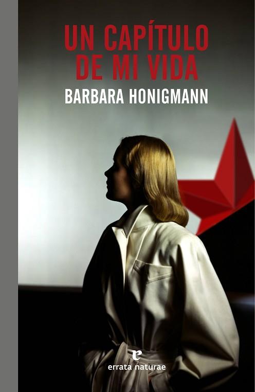 UN CAPÍTULO DE MI VIDA | 9788416544974 | HONIGMANN, BARBARA | Llibres Parcir | Librería Parcir | Librería online de Manresa | Comprar libros en catalán y castellano online