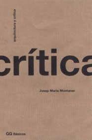 ARQUITECTURA Y CRITICA | 9788425217685 | MONTANER | Llibres Parcir | Librería Parcir | Librería online de Manresa | Comprar libros en catalán y castellano online