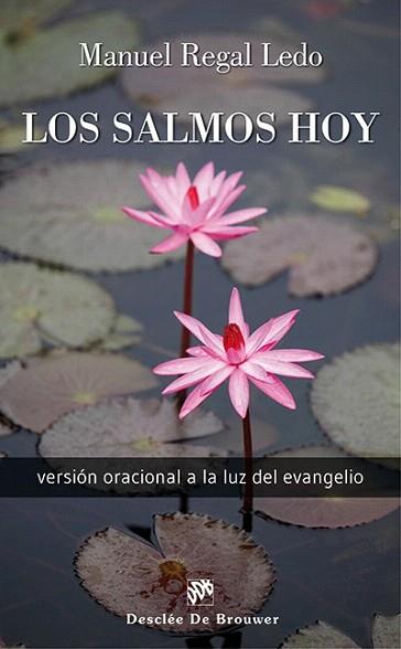 LOS SALMOS HOY | 9788433026644 | REGAL LEDO, MANUEL | Llibres Parcir | Librería Parcir | Librería online de Manresa | Comprar libros en catalán y castellano online