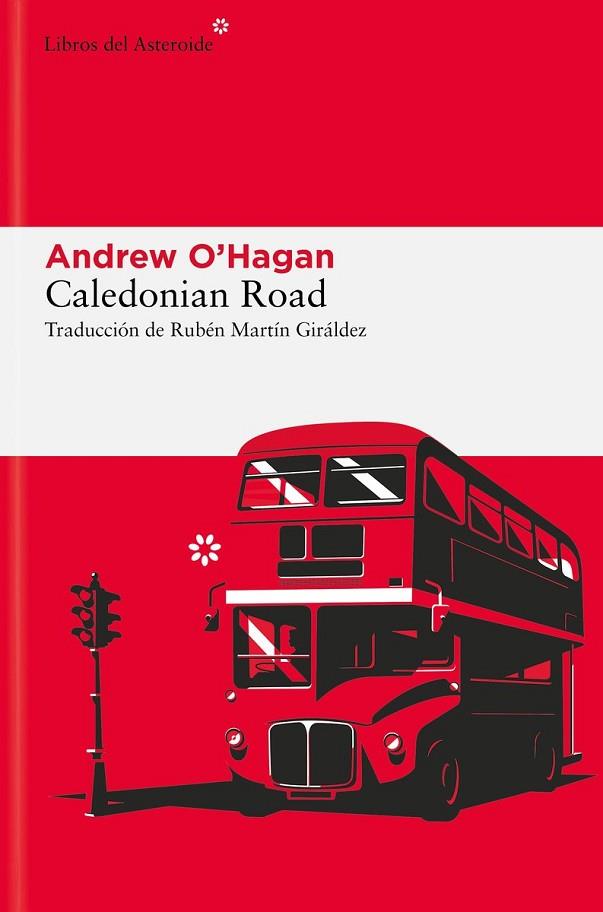 CALEDONIAN ROAD | 9788410178373 | , ANDREW O'HAGAN | Llibres Parcir | Llibreria Parcir | Llibreria online de Manresa | Comprar llibres en català i castellà online