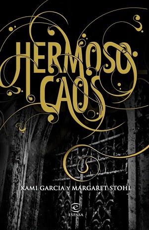 Hermoso caos | 9788467037166 | Kami Garcia/Margaret Stohl | Llibres Parcir | Librería Parcir | Librería online de Manresa | Comprar libros en catalán y castellano online