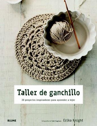 Taller de ganchillo | 9788415317098 | Knight, Erika | Llibres Parcir | Llibreria Parcir | Llibreria online de Manresa | Comprar llibres en català i castellà online