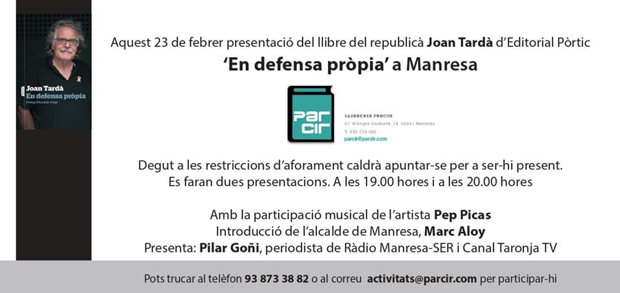 PRESENTACIÓ DE "EN DEFENSA PRÒPIA", de JOAN TARDÀ - Llibres Parcir | Llibreria Parcir | Llibreria online de Manresa | Comprar llibres en català i castellà online