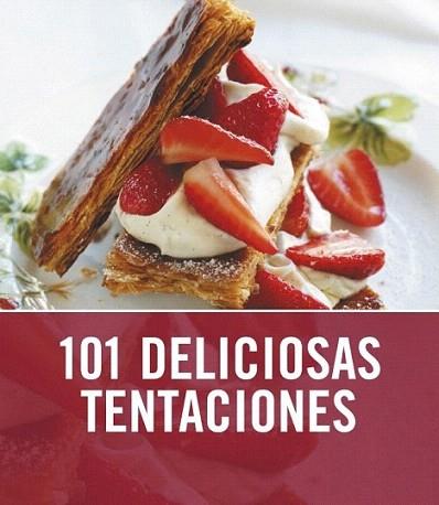 101 DELICIOSAS TENTACIONES | 9788425344015 | Llibres Parcir | Llibreria Parcir | Llibreria online de Manresa | Comprar llibres en català i castellà online