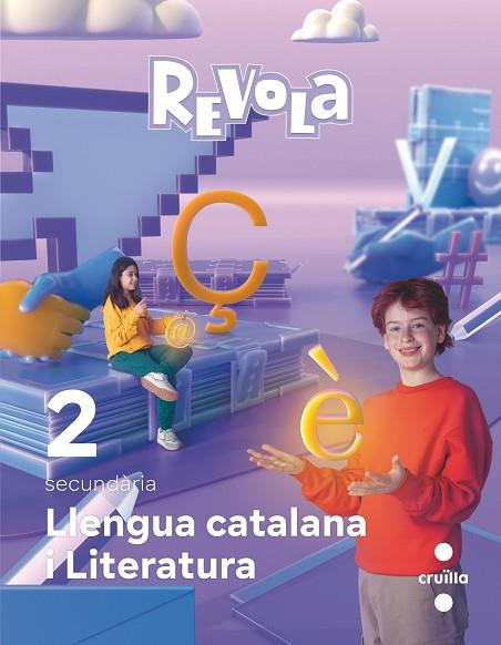 LLENGUA CATALANA I LITERATURA. 2 SECUNDARIA. REVOLA. CRUILLA | 9788466154789 | ASENSIO, GISELA / ESQUERDO TODÓ, SUSANNA / UBACH DORCA, MERCÈ / CROUS, PAU / EQUIP CRUÏLLA-SM | Llibres Parcir | Llibreria Parcir | Llibreria online de Manresa | Comprar llibres en català i castellà online