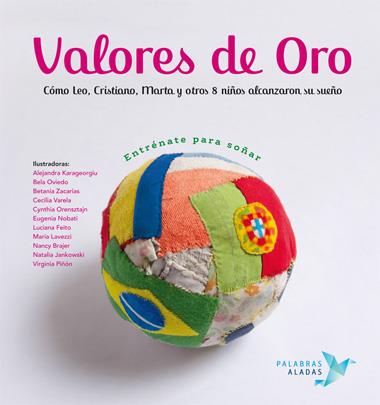 VALORES DE ORO.ENTRENATE PARA SOÑAR | 9788494151354 | NÚÑEZ PEREIRA, CRISTINA | Llibres Parcir | Librería Parcir | Librería online de Manresa | Comprar libros en catalán y castellano online