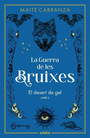 EL DESERT DE GEL (NOVA EDICIÓ) | 9788468369785 | CARRANZA, MAITE | Llibres Parcir | Librería Parcir | Librería online de Manresa | Comprar libros en catalán y castellano online