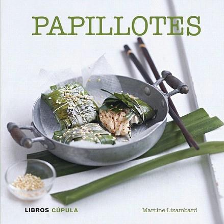 Papillotes | 9788448007102 | Martine Lizambard | Llibres Parcir | Librería Parcir | Librería online de Manresa | Comprar libros en catalán y castellano online