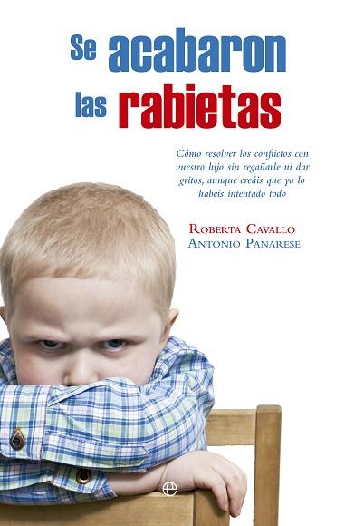 SE ACABARON LAS RABIETAS | 9788490606322 | CAVALLO, ROBERTA/PANARESE, ANTONIO | Llibres Parcir | Librería Parcir | Librería online de Manresa | Comprar libros en catalán y castellano online