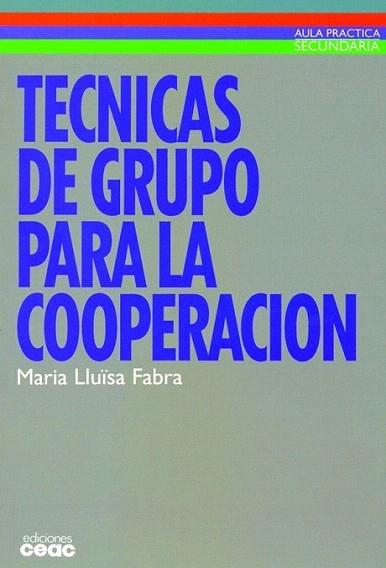 TECNICAS DE GRUPO PARA LA COOPERACION | 9788432986604 | FABRA | Llibres Parcir | Llibreria Parcir | Llibreria online de Manresa | Comprar llibres en català i castellà online