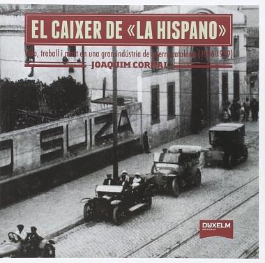 EL CAIXER DE LA HISPANO | 9788494286865 | CORRAL, JOAQUIM | Llibres Parcir | Librería Parcir | Librería online de Manresa | Comprar libros en catalán y castellano online