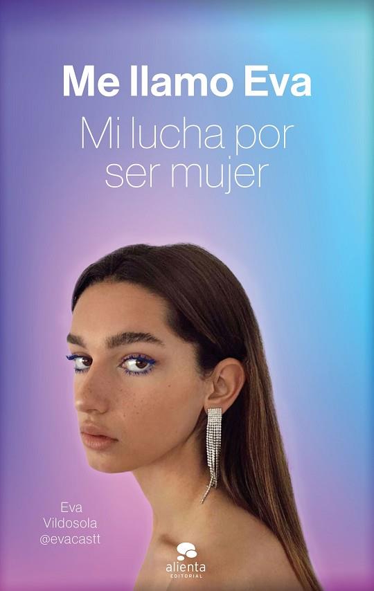 ME LLAMO EVA | 9788413440897 | VILDOSOLA LEO, EVA | Llibres Parcir | Librería Parcir | Librería online de Manresa | Comprar libros en catalán y castellano online