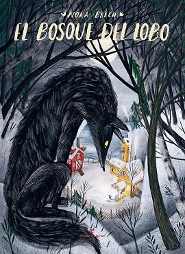 EL BOSQUE DEL LOBO | 9788417800949 | BRECH, NORA | Llibres Parcir | Librería Parcir | Librería online de Manresa | Comprar libros en catalán y castellano online