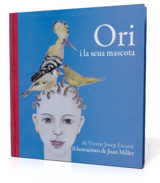 ORI I LA SEUA MASCOTA | 9788493356323 | ESCARTI | Llibres Parcir | Llibreria Parcir | Llibreria online de Manresa | Comprar llibres en català i castellà online