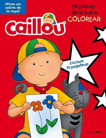 CAILLOU. MI PRIMER LIBRO PARA COLOREAR | 9788408160236 | CHOUETTE PUBLISHING | Llibres Parcir | Librería Parcir | Librería online de Manresa | Comprar libros en catalán y castellano online