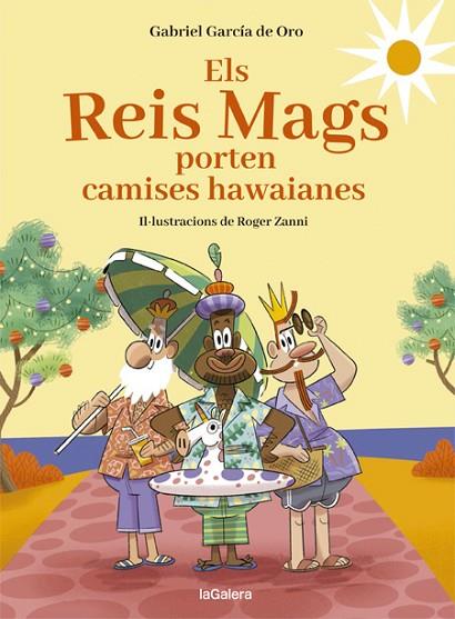 ELS REIS MAGS PORTEN CAMISES HAWAIANES | 9788424670726 | GARCÍA DE ORO, GABRIEL | Llibres Parcir | Llibreria Parcir | Llibreria online de Manresa | Comprar llibres en català i castellà online