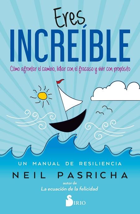 ERES INCREÍBLE | 9788418531842 | PASRICHA, NEIL | Llibres Parcir | Llibreria Parcir | Llibreria online de Manresa | Comprar llibres en català i castellà online