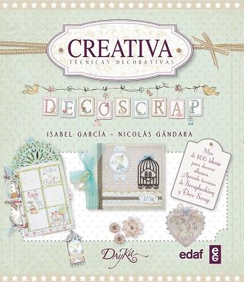 DECOSCRAP | 9788441433960 | GARCÍA, ISABEL/GÁNDARA, NICOLÁS | Llibres Parcir | Librería Parcir | Librería online de Manresa | Comprar libros en catalán y castellano online