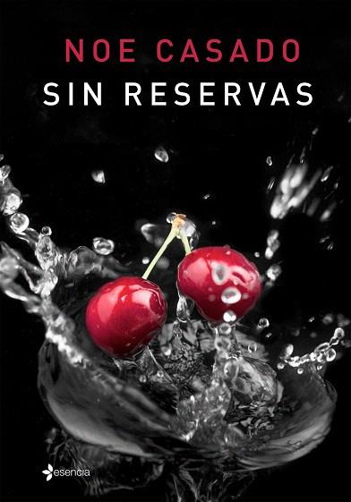 SIN RESERVAS | 9788408142966 | NOE CASADO | Llibres Parcir | Llibreria Parcir | Llibreria online de Manresa | Comprar llibres en català i castellà online