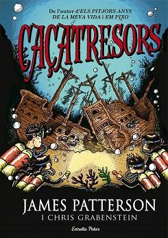 CAÇATRESORS | 9788490575659 | JAMES PATTERSON | Llibres Parcir | Librería Parcir | Librería online de Manresa | Comprar libros en catalán y castellano online