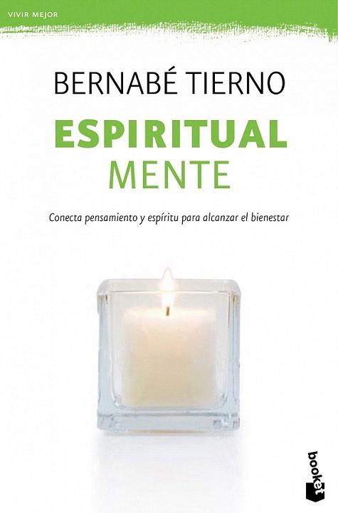 Espiritual mente | 9788499981673 | Bernabé Tierno | Llibres Parcir | Librería Parcir | Librería online de Manresa | Comprar libros en catalán y castellano online