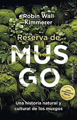 RESERVA DE MUSGO | 9788412779783 | WALL KIMMERER, ROBIN | Llibres Parcir | Librería Parcir | Librería online de Manresa | Comprar libros en catalán y castellano online