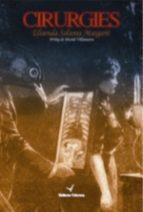 CIRURGIES | 9788494425868 | SOLSONA MARGARIT, ELISENDA | Llibres Parcir | Librería Parcir | Librería online de Manresa | Comprar libros en catalán y castellano online